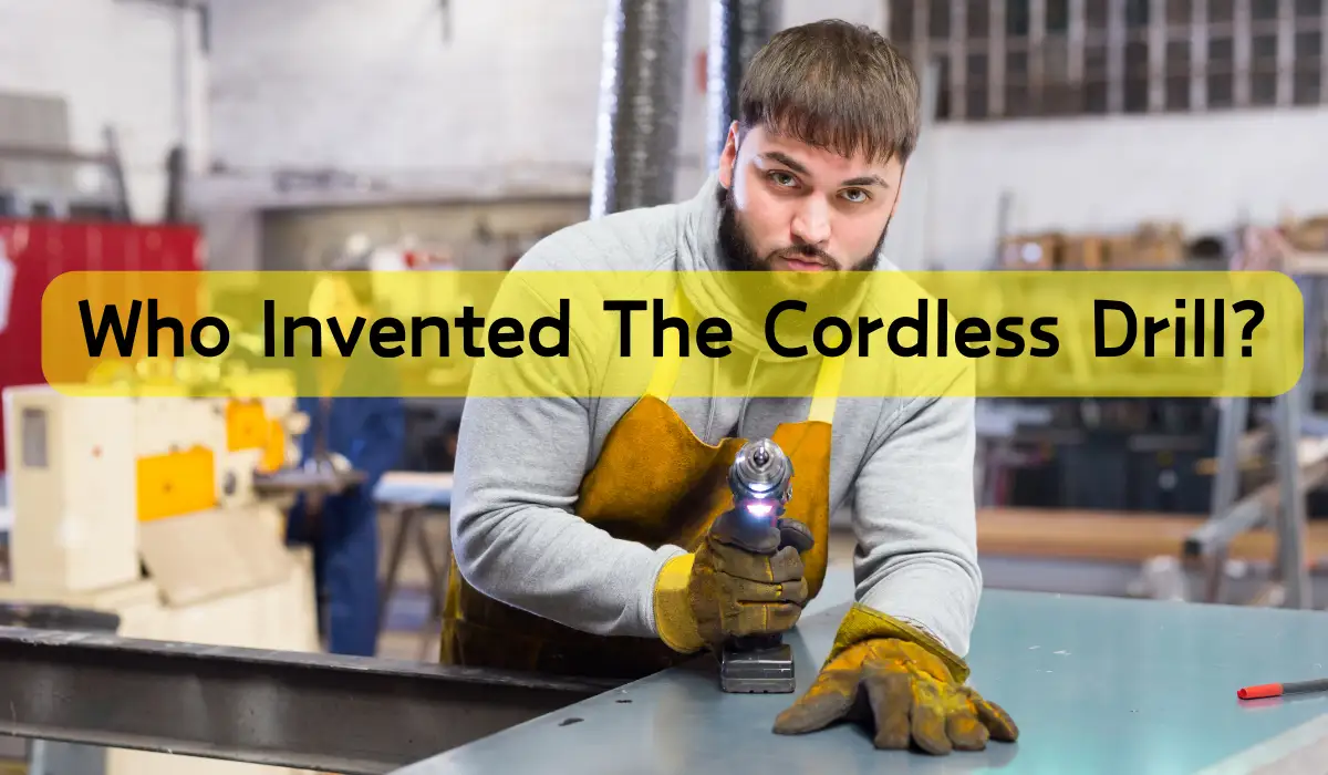 Who Invented the Cordless Drill?